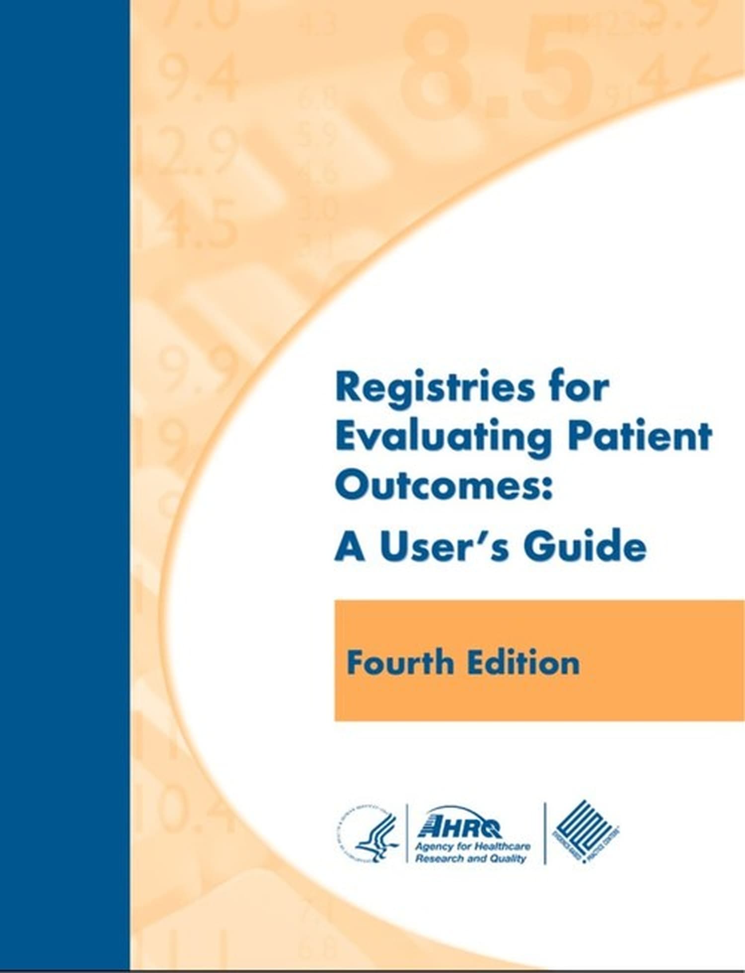 book cover for 'registries for evaluating patient outcomes: a user\'s guide' 4th edition handbook